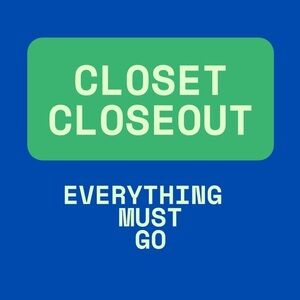 **Closet Closeout**